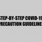 Step-by-step Covid-19 Precaution Guidelines